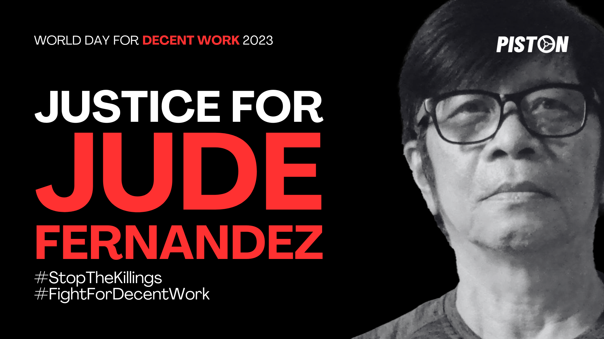 On World Day for Decent Work: PISTON condemns the brutal killing of labor organizer Jude Fernandez